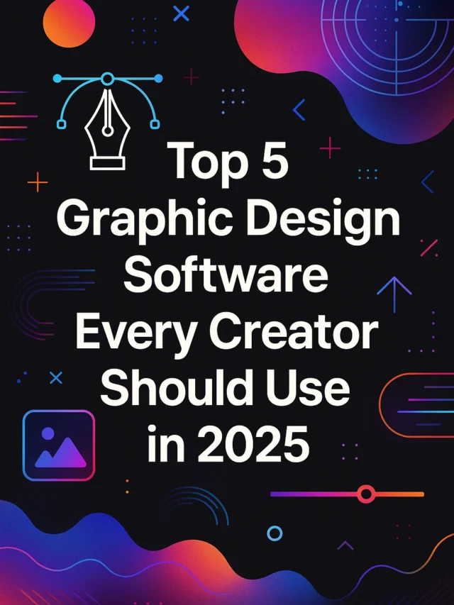 Top 5 Graphic Design Software